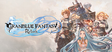 碧蓝幻想Relink/GRANBLUE FANTASY: Relink